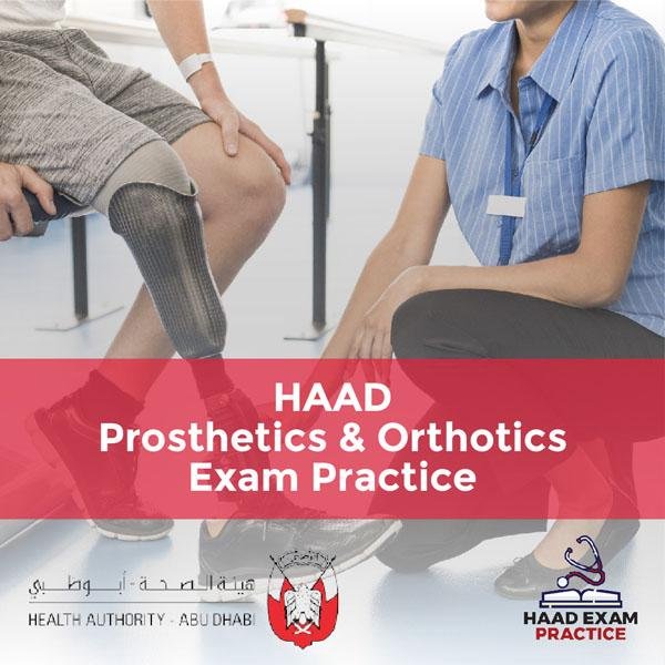 HAAD Prosthetics & Orthotics Exam Practice