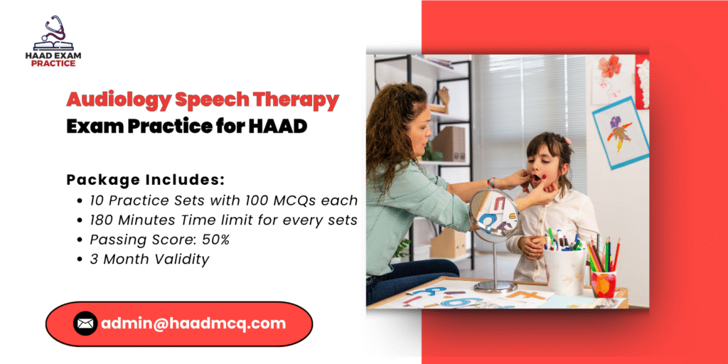 Audiology & Speech Therapy Exam practice for HAAD