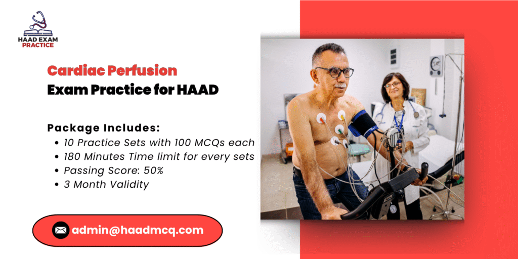 Cardiac Perfusion Exam practice for HAAD