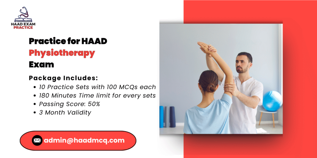 Practice for HAAD Physiotherapy Exam