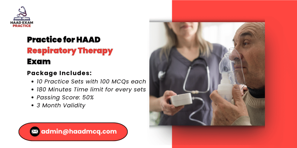 Practice for HAAD Respiratory Therapy Exam
