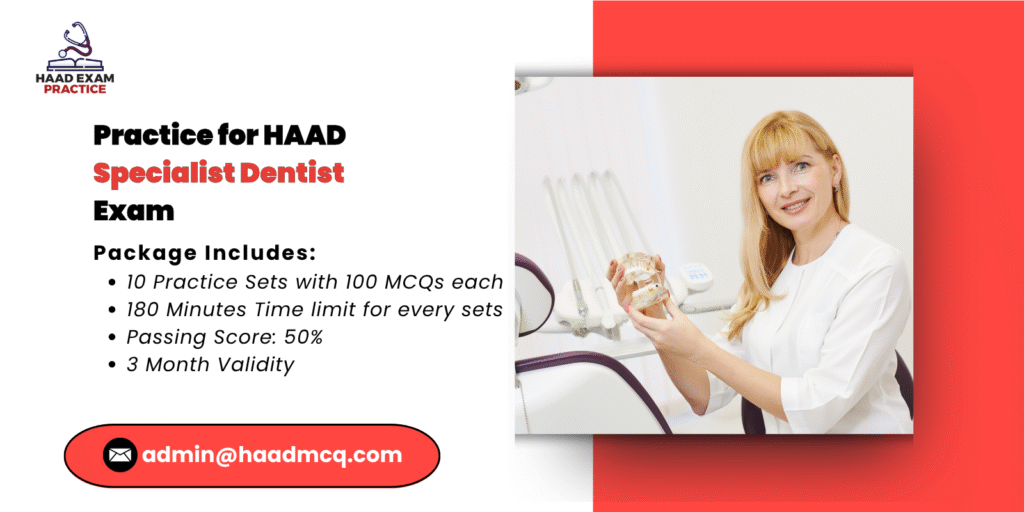 Practice for HAAD Specialist Dentist Exam