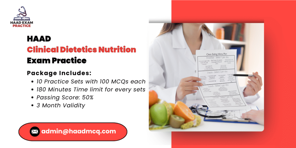 HAAD Clinical Dietetics & Nutrition Exam Practice
