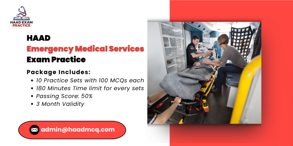 HAAD Emergency Medical Services Exam Practice