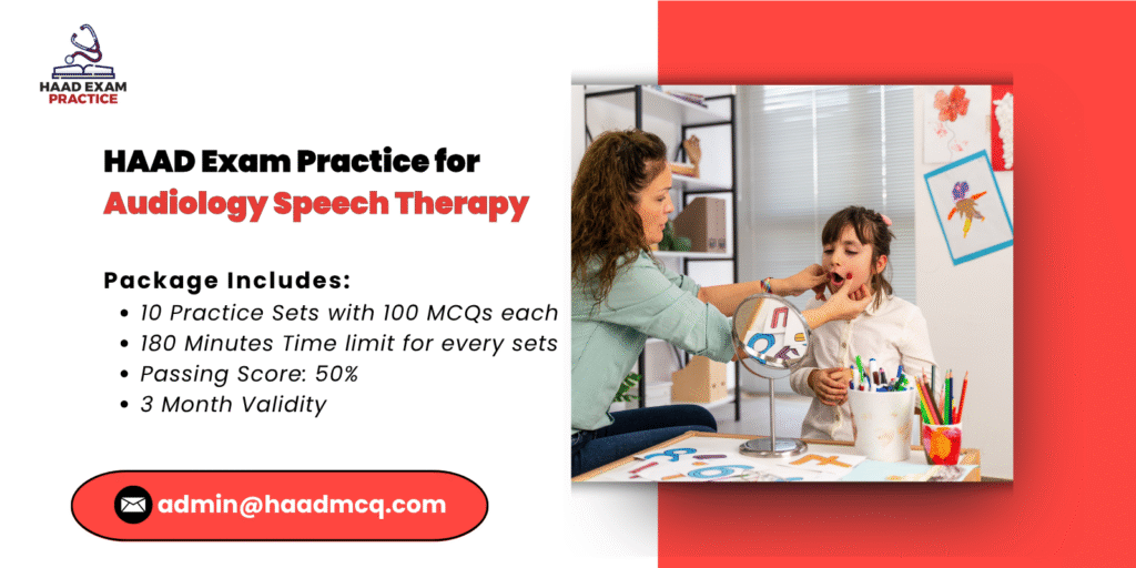 HAAD Exam Practice for Audiology Speech Therapy