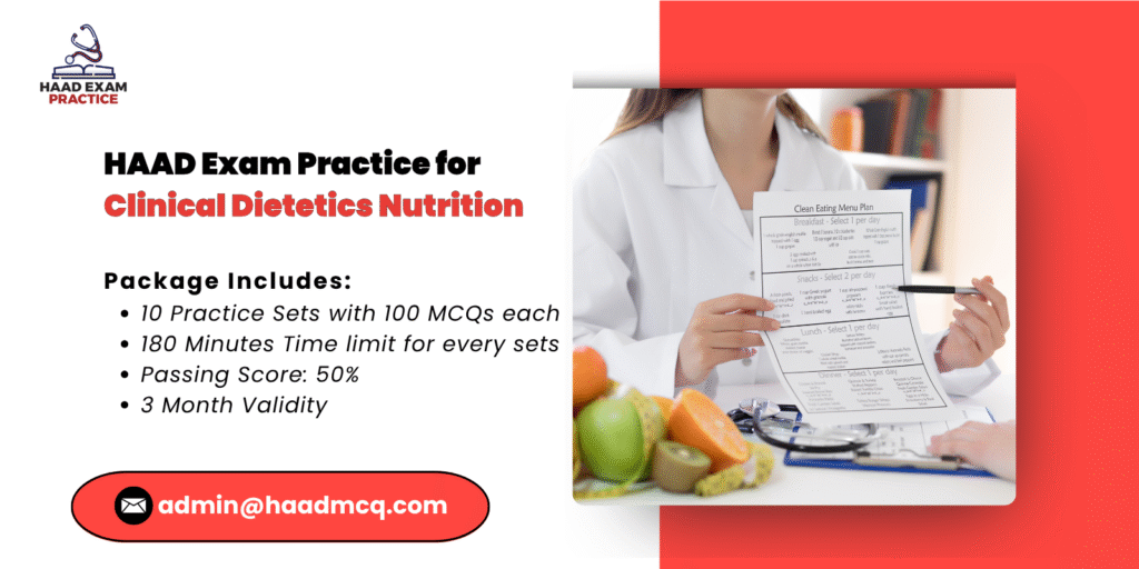 HAAD Exam Practice for Clinical Dietetics Nutrition