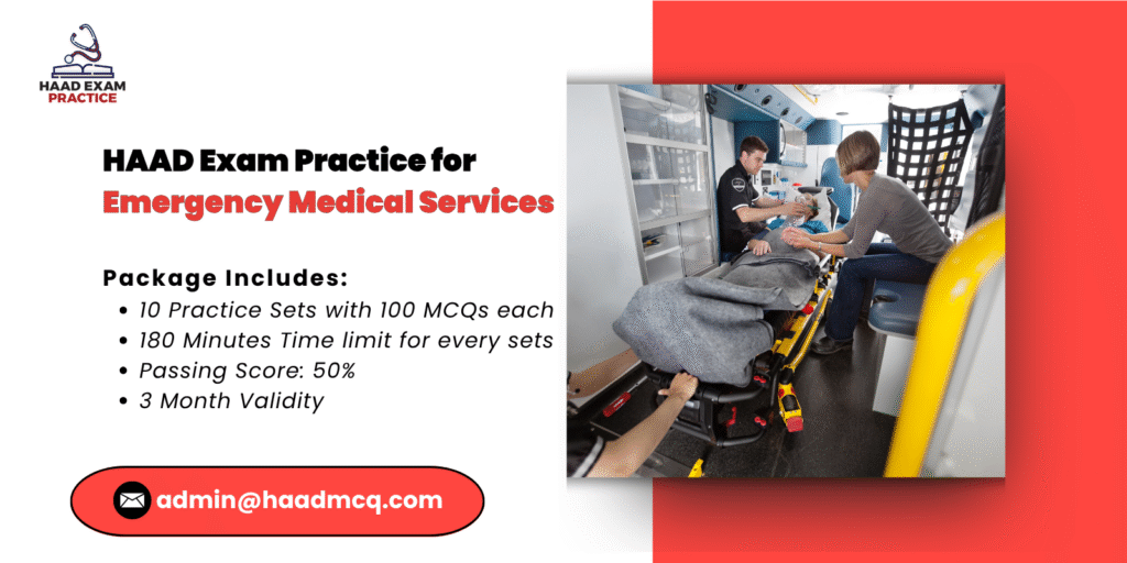 HAAD Exam Practice for Emergency Medical Services