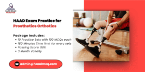 HAAD Exam Practice for Prosthetics Orthotics