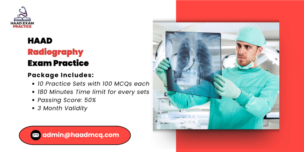 HAAD Radiography Exam Practice