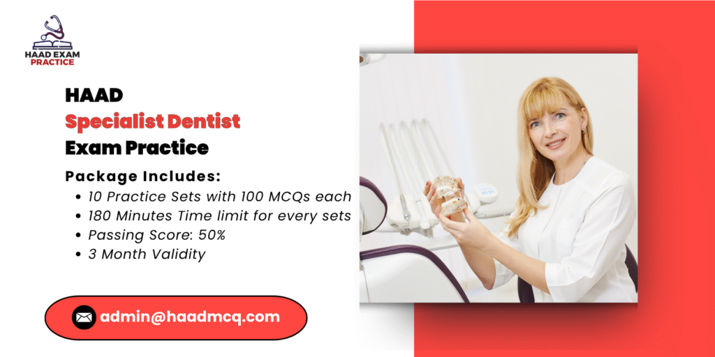 HAAD Specialist Dentists Exam Practice