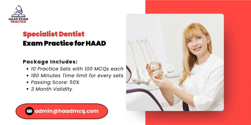 Specialist Dentists Exam practice for HAAD